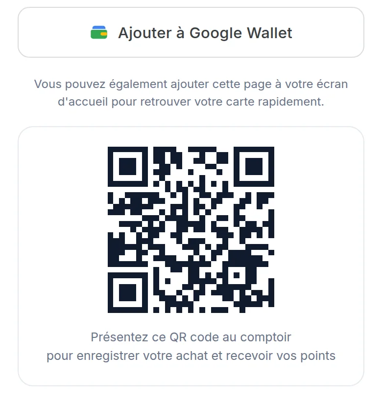 Carte client sur téléphone : bouton Ajouter à Google Wallet et QR code à présenter au comptoir